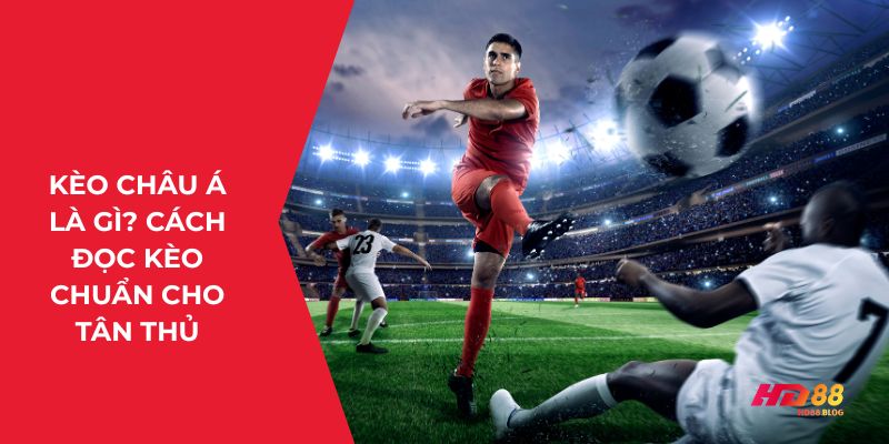 kèo châu á